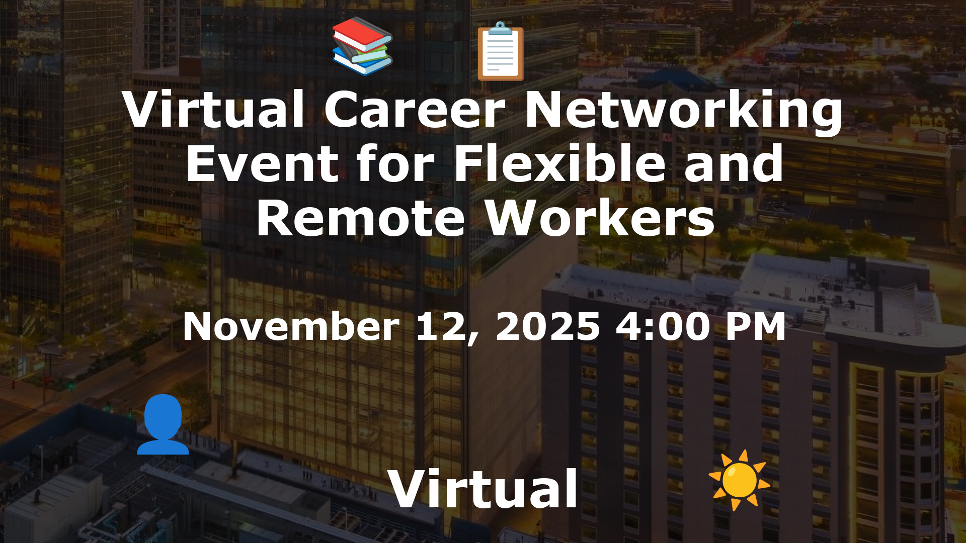 Virtual Career Networking Event for Flexible and Remote Workers event image